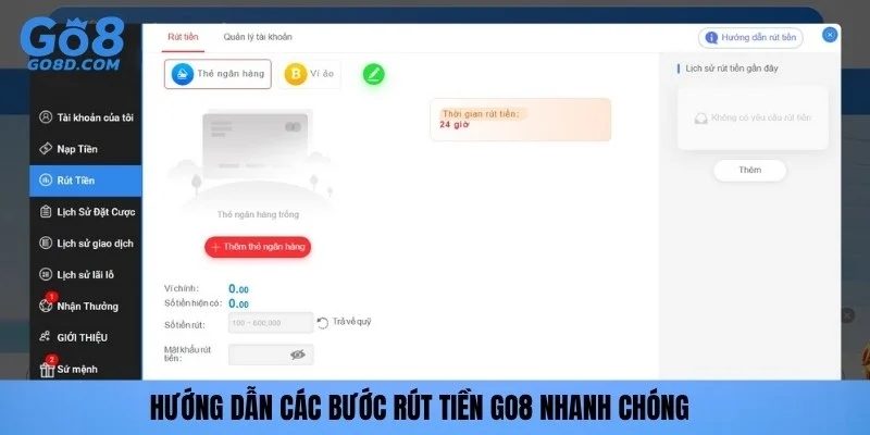 Hướng dẫn các bước rút tiền GO8 nhanh chóng